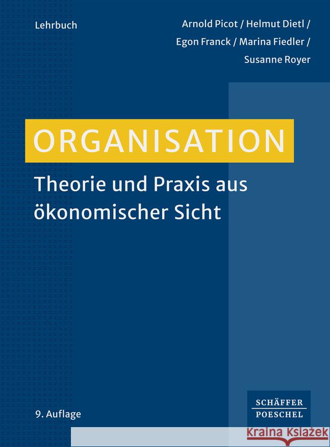 Organisation Picot, Arnold, Dietl, Helmut, Franck, Egon 9783791065403
