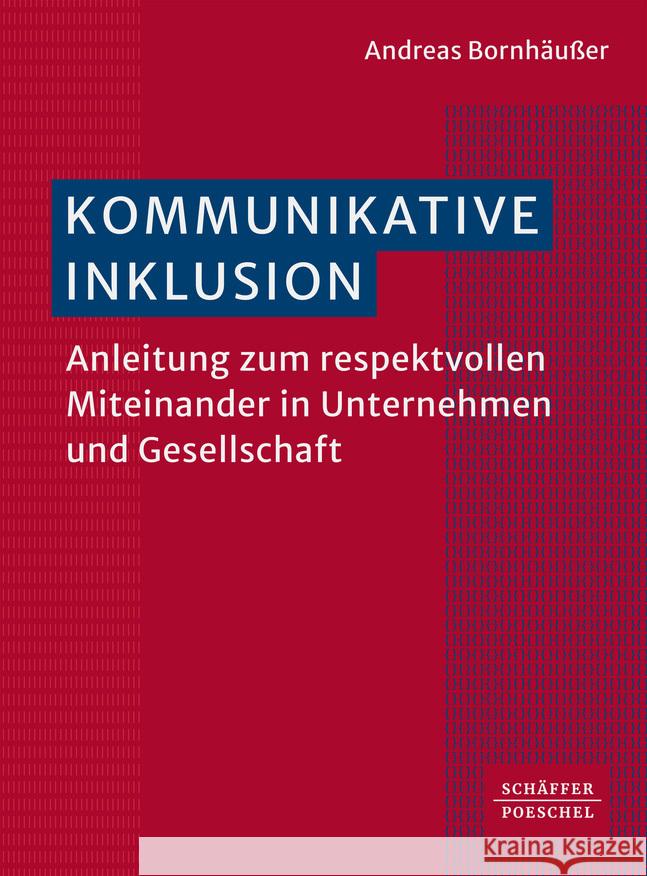 Kommunikative Inklusion Bornhäußer, Andreas 9783791065663 Schäffer-Poeschel