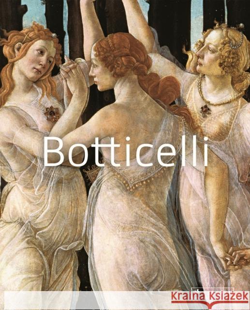 Botticelli: Masters of Art Federico Poletti 9783791346182 Prestel