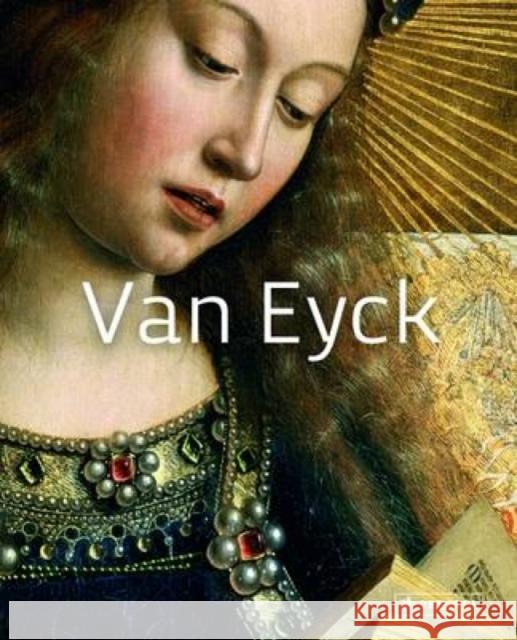 Van Eyck: Masters of Art Simone Ferrari 9783791348261 Prestel