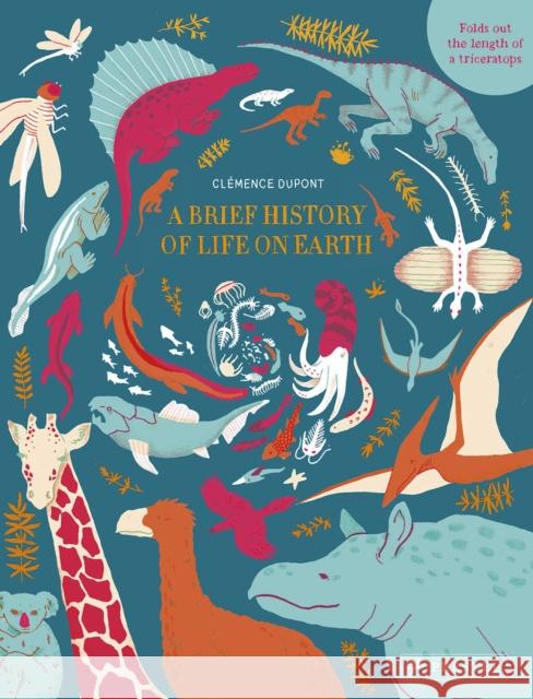 A Brief History of Life on Earth Clemence DuPont 9783791373737