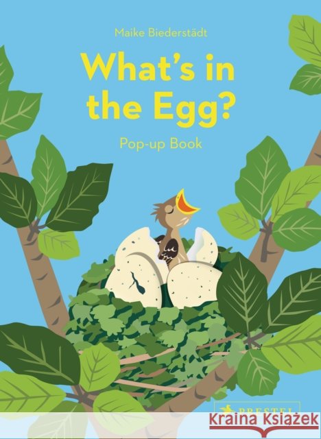What's in the Egg? Maike Biederstadt 9783791374352 Prestel