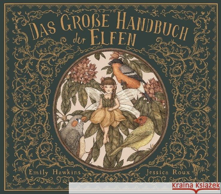 Das große Handbuch der Elfen Hawkins, Emily; Roux, Jessica 9783791374635 Prestel