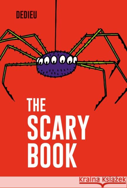 The Scary Book Thierry Dedieu 9783791374642 Prestel Junior