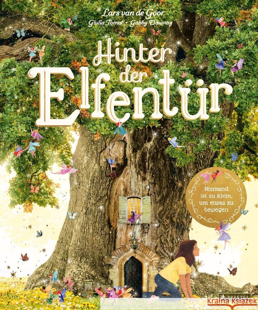 Hinter der Elfentür Dawnay, Gabby, Van de Goor, Lars, Tomai, Giulia 9783791375526