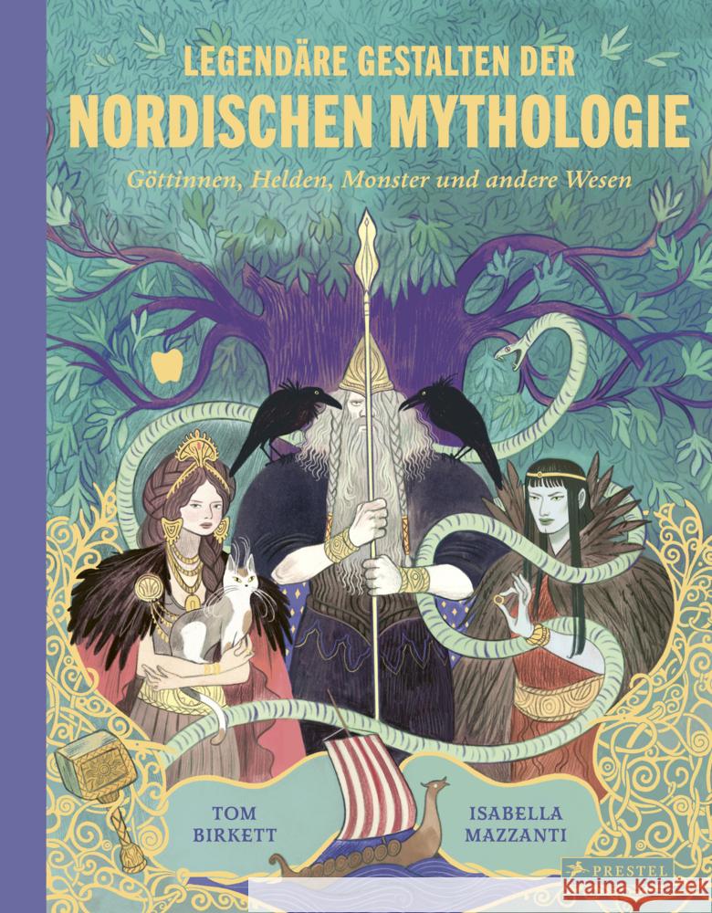 Legendäre Gestalten der nordischen Mythologie Birkett, Tom, Mazzanti, Isabella 9783791375854 Prestel