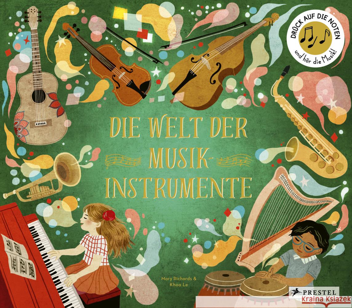 Die Welt der Musikinstrumente Richards, Mary, Le, Khoa 9783791375922