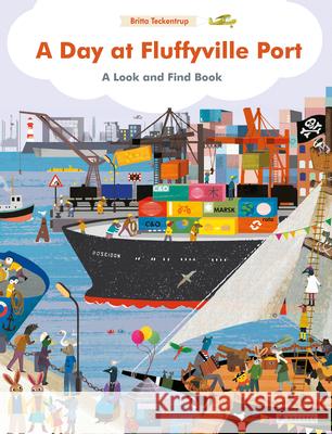A Day at Fluffyville Port: A Look and Find Book Britta Teckentrup 9783791376448 Prestel Junior