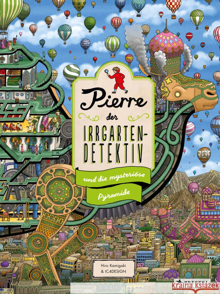 Pierre, der Irrgarten-Detektiv, und die mysteriöse Pyramide Kamigaki, Hiro, Ic4design 9783791376462 Prestel