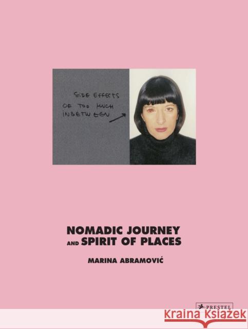 Marina Abramovic: Nomadic Journey and Spirit of Places: Collector's Box Marina Abramovic 9783791377735