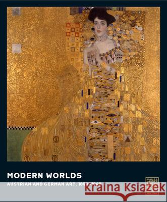 Modern Worlds: Austrian and German Art, 1890-1940 Olaf Peters Janis Staggs Renee Price 9783791379289 Prestel Publishing