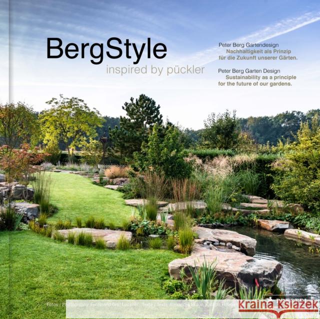 Berg-Style: Garden Design inspired by Puckler Peter Berg 9783791380261 Prestel Publishing