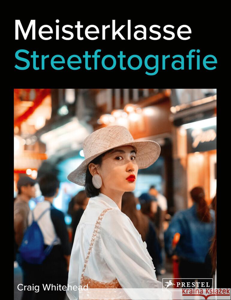 Meisterklasse Streetfotografie Whitehead, Craig 9783791380285