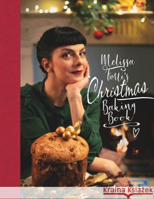Melissa Forti's Christmas Baking Book Melissa Forti Tim Raue Danny Bernardini 9783791386379 Prestel Publishing