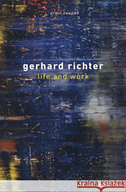 Gerhard Richter: Life and Work Armin Zweite 9783791386515