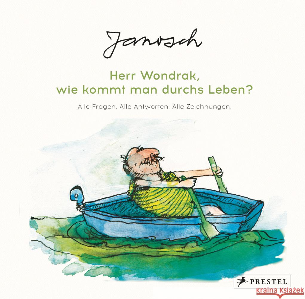 Herr Wondrak, wie kommt man durchs Leben? Janosch 9783791387581