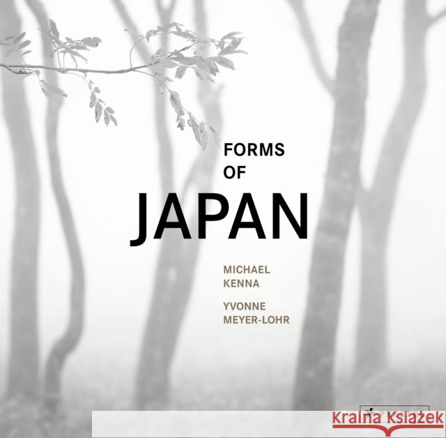 Forms of Japan: Michael Kenna  9783791388267 Prestel