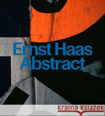 Ernst Haas: Abstract  9783791388496 Prestel