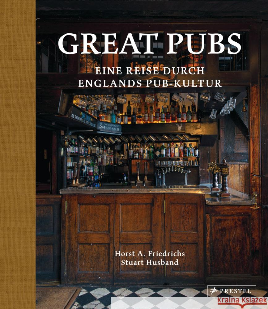 Great Pubs Friedrichs, Horst A., Husband, Stuart 9783791388908