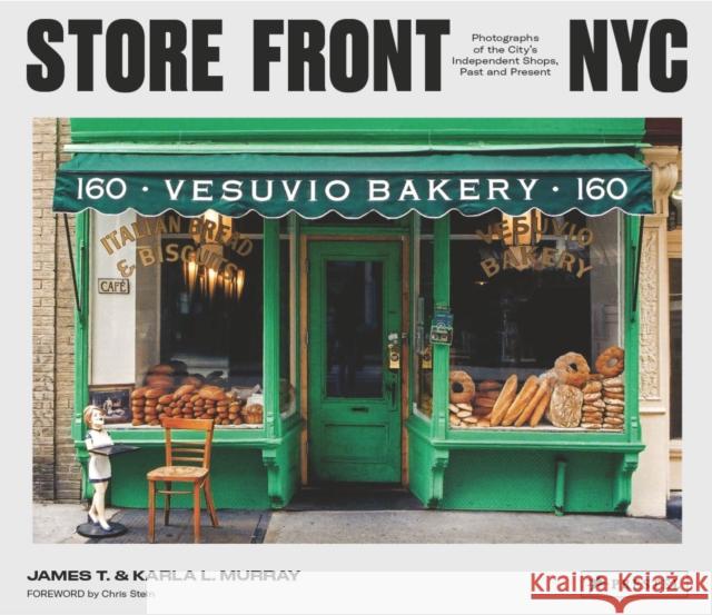 Store Front NYC: Photographs of the City's Independent Shops, Past and Present  9783791389646 Prestel