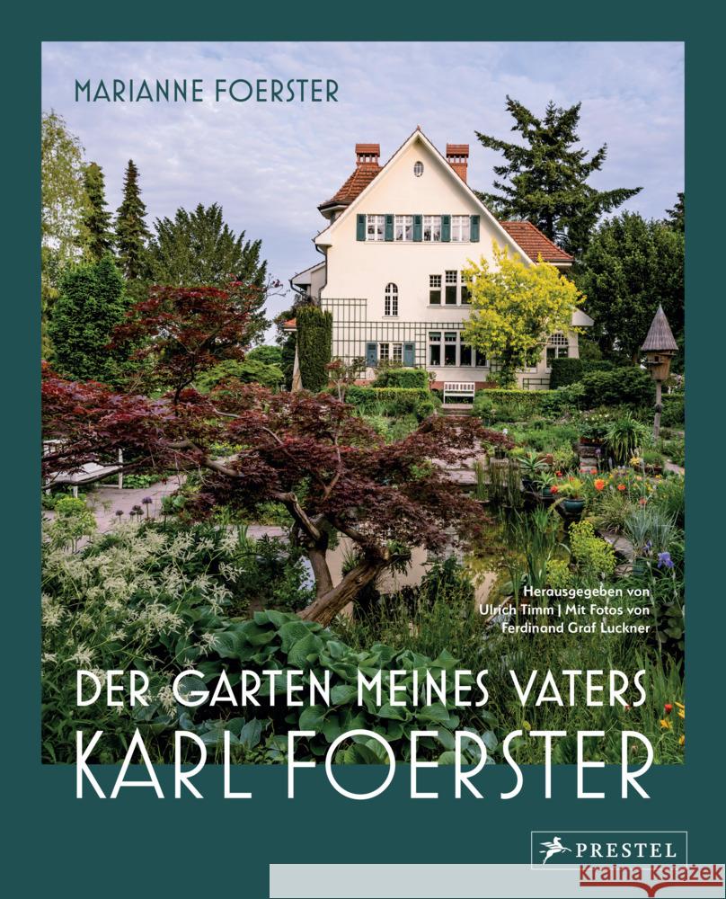 Der Garten meines Vaters Karl Foerster Foerster, Marianne 9783791389691 Prestel