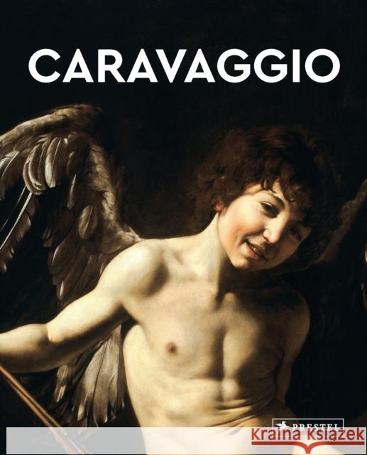 Caravaggio: Masters of Art Brad Finger 9783791391625 Prestel Publishing