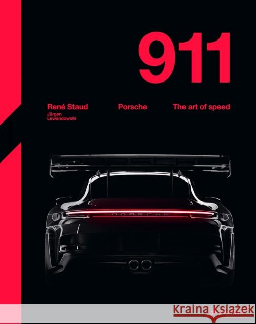 Porsche 911: The Art of Speed Ren? Staud 9783791391816 Prestel Publishing