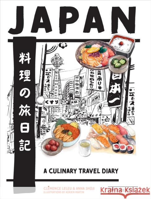 Japan: A Culinary Travel Diary Shoji, Anna 9783791393001 Prestel Publishing