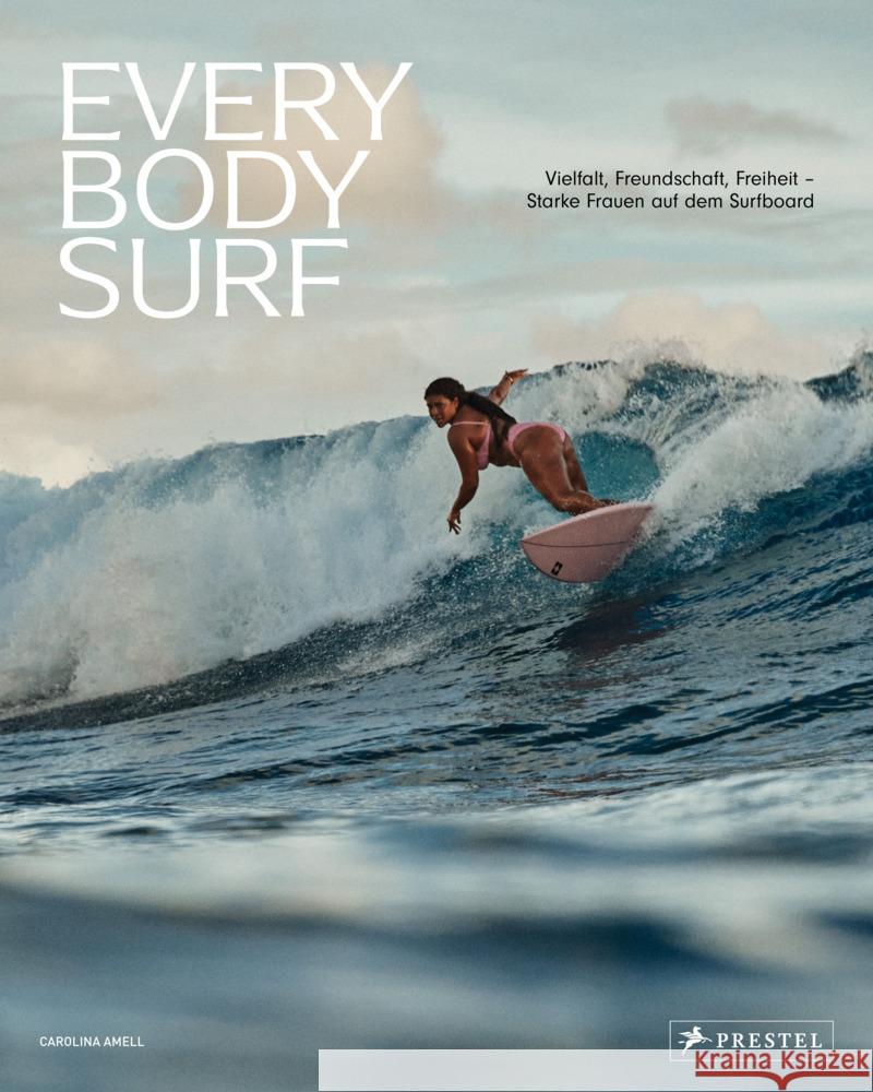Every Body Surf Amell, Carolina 9783791393353