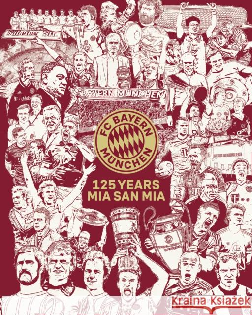 FC Bayern Munich: 125 Years Eichler, Christian 9783791393445 Prestel Publishing