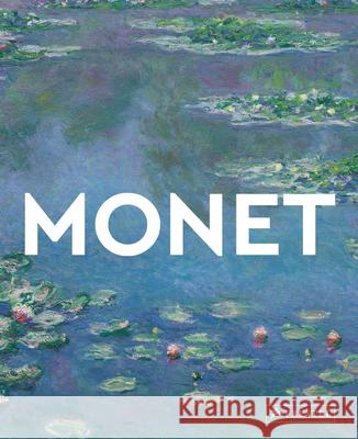 Monet: Masters of Art Rosalind Ormiston 9783791393797 Prestel Publishing