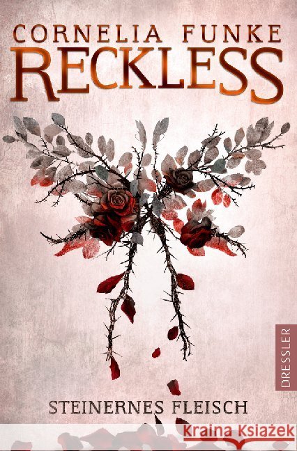 Reckless - Steinernes Fleisch Funke, Cornelia 9783791500959
