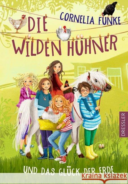 Die Wilden Hühner und das Glück der Erde Funke, Cornelia 9783791501086