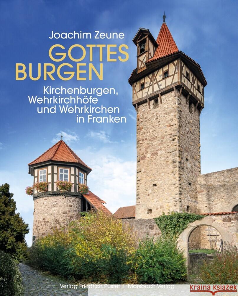 Gottes Burgen Zeune, Joachim 9783791733050 Pustet, Regensburg