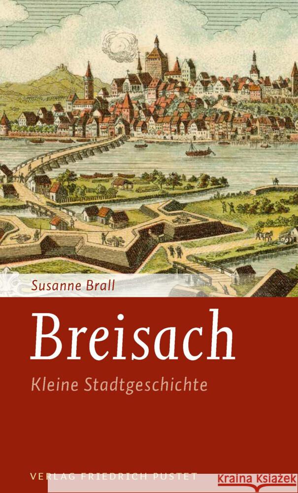 Breisach Brall, Susanne 9783791734309 Pustet, Regensburg