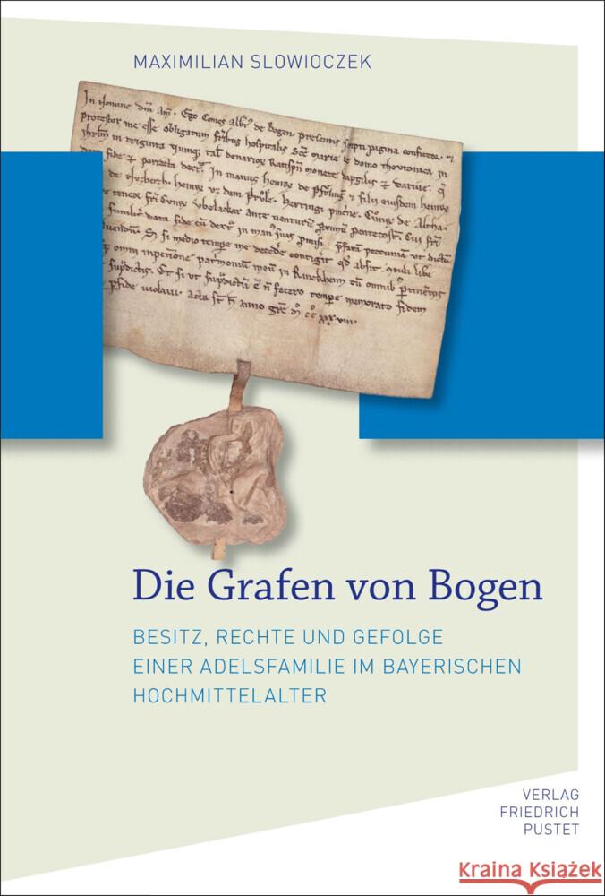 Die Grafen von Bogen Slowioczek, Maximilian 9783791734811 Pustet, Regensburg