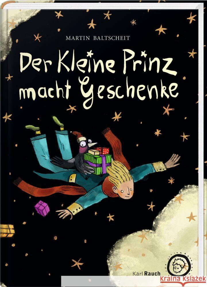 Der kleine Prinz macht Geschenke Baltscheit, Martin 9783792001479