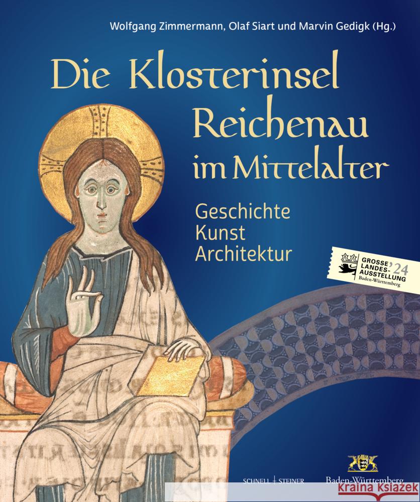 Die Klosterinsel Reichenau Im Mittelalter: Geschichte - Kunst - Architektur Wolfgang Zimmermann Olaf Siart Marvin Gedigk 9783795438739