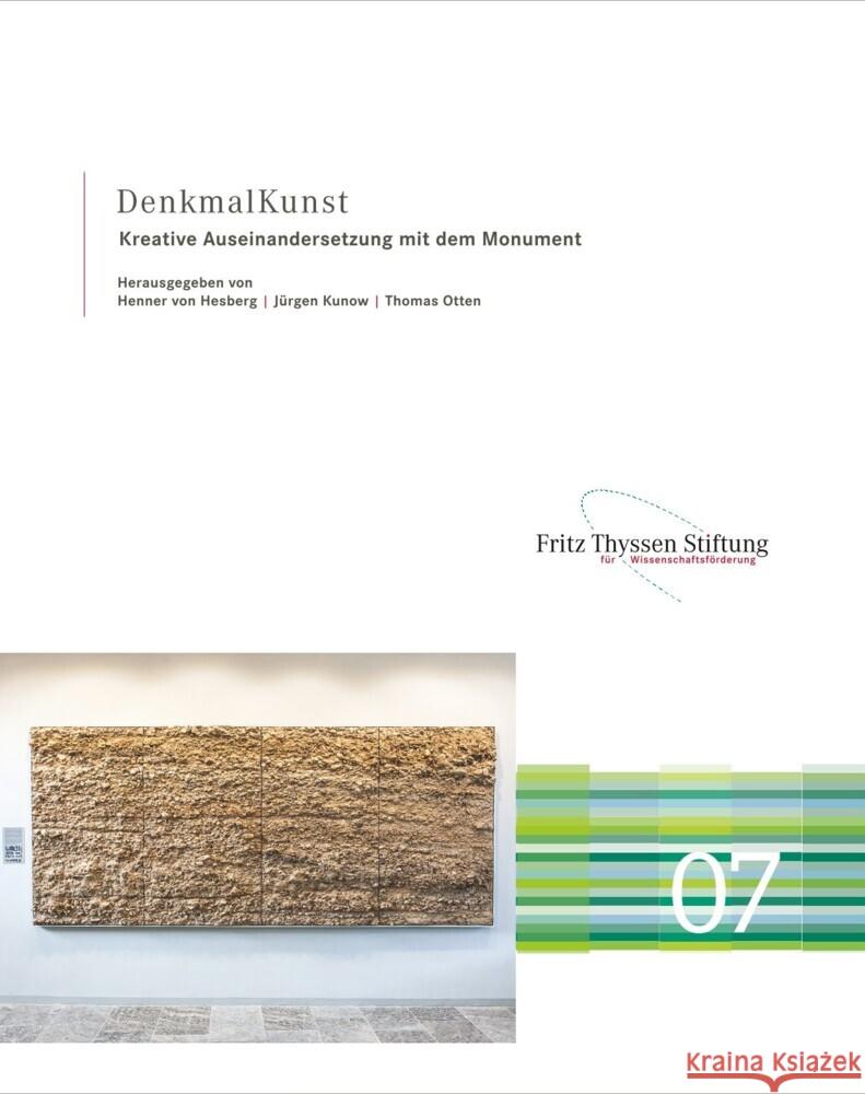 Denkmalkunst: Kreative Auseinandersetzung Mit Dem Monument Henner Vo Jurgen Kunow Thomas Otten 9783795439354 Schnell & Steiner