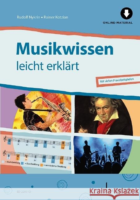 Musikwissen - leicht erklärt Kotzian, Rainer, Nykrin, Rudolf 9783795724580 Schott Music, Mainz