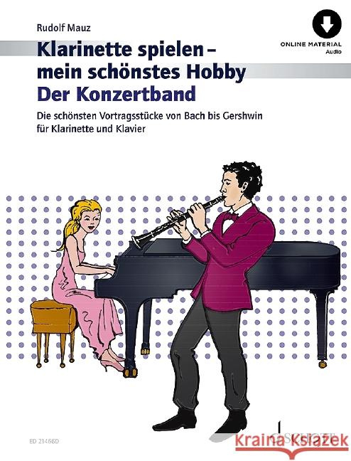 Klarinette spielen - mein schönstes Hobby Mauz, Rudolf 9783795725594