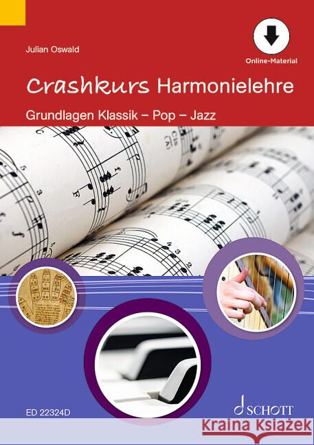 Crashkurs Harmonielehre Oswald, Julian 9783795726997 Schott Music, Mainz