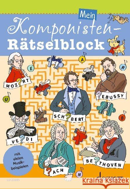 Mein Komponisten-Rätselblock Blaschke, Maren, Schieren, Anna 9783795731397