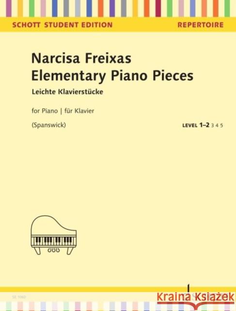 Elementary Piano Pieces Narcisa Freixas 9783795731410 Schott Musik International GmbH & Co KG