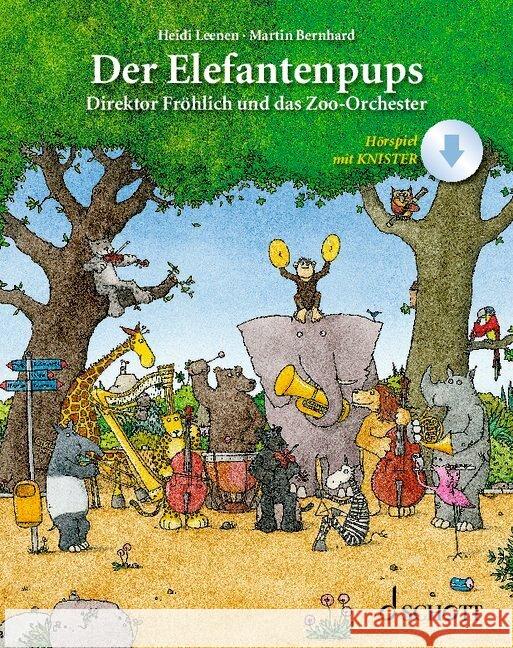 Der Elefantenpups Leenen, Heidi 9783795732929 Schott Music, Mainz