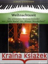 Weihnachtszeit, für Klavier : Die schönsten Weihnachtslieder von 