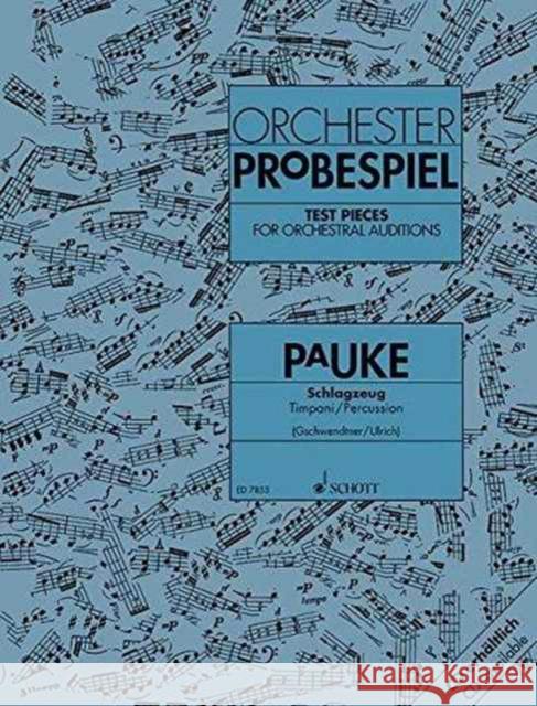 Test Pieces for Orchestral Auditions - Timpani/Percussion UNKNOWN 9783795797324 