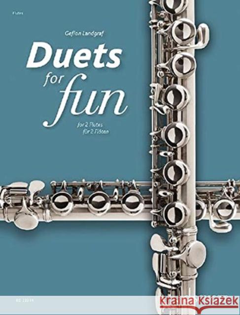 Duets for Fun: Flutes GEFION LANDGRAF 9783795799885