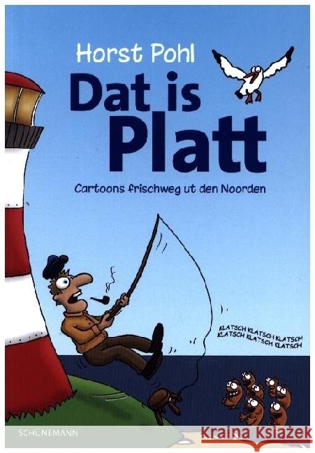 Dat is Platt Pohl, Horst 9783796111938 Schünemann