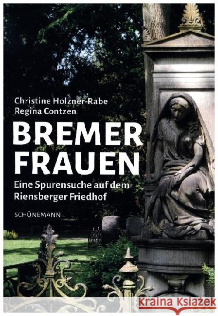 Bremer Frauen Holzner-Rabe, Christine, Contzen, Regina 9783796112096